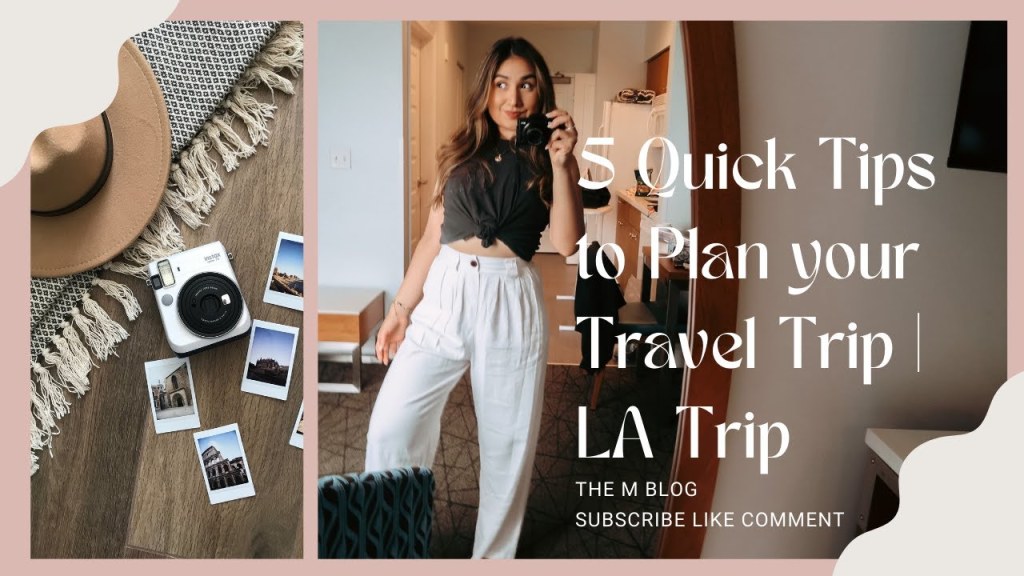 Picture of: Must Do Travel Planning Tips  LA Trip